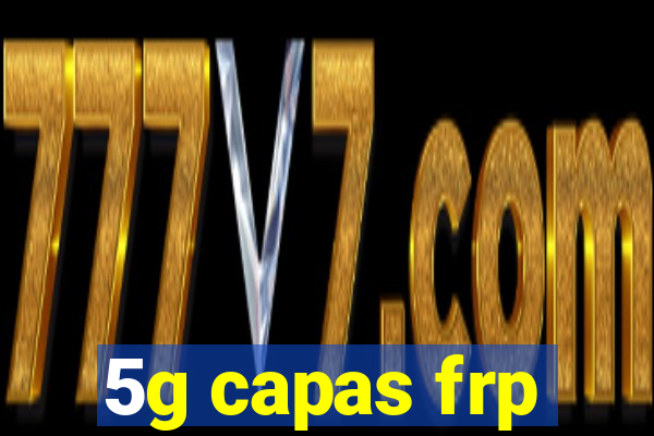 5g capas frp